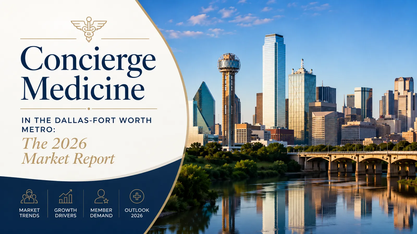 Concierge Medicine in the Dallas-Fort Worth Metro: The 2026 Market Report