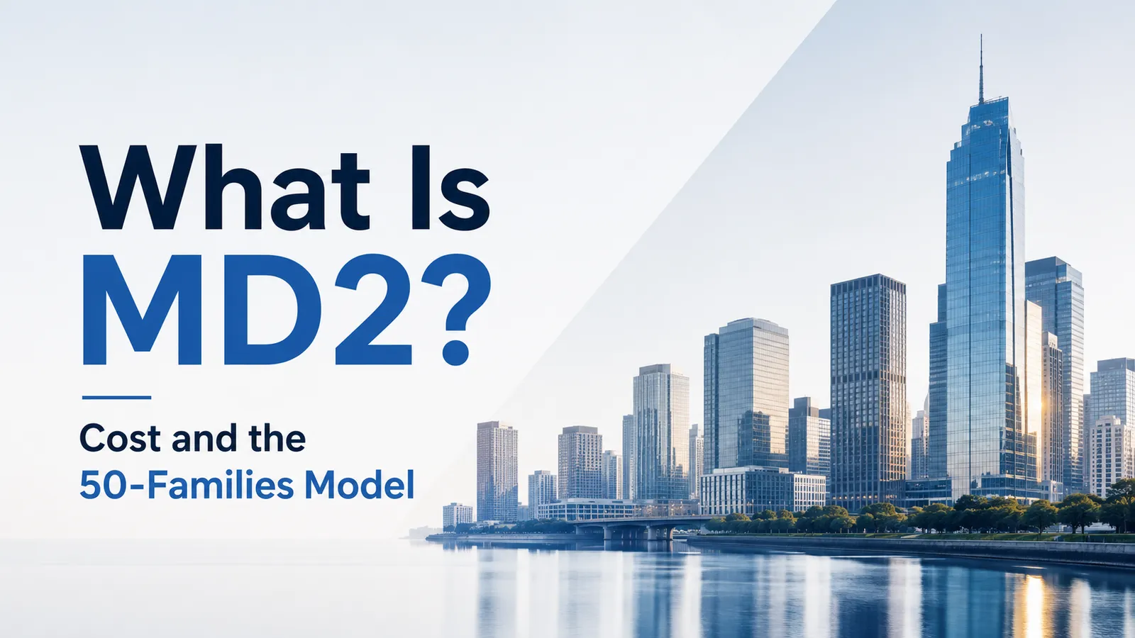 What Is MD2? Cost and the 50-Families Model
