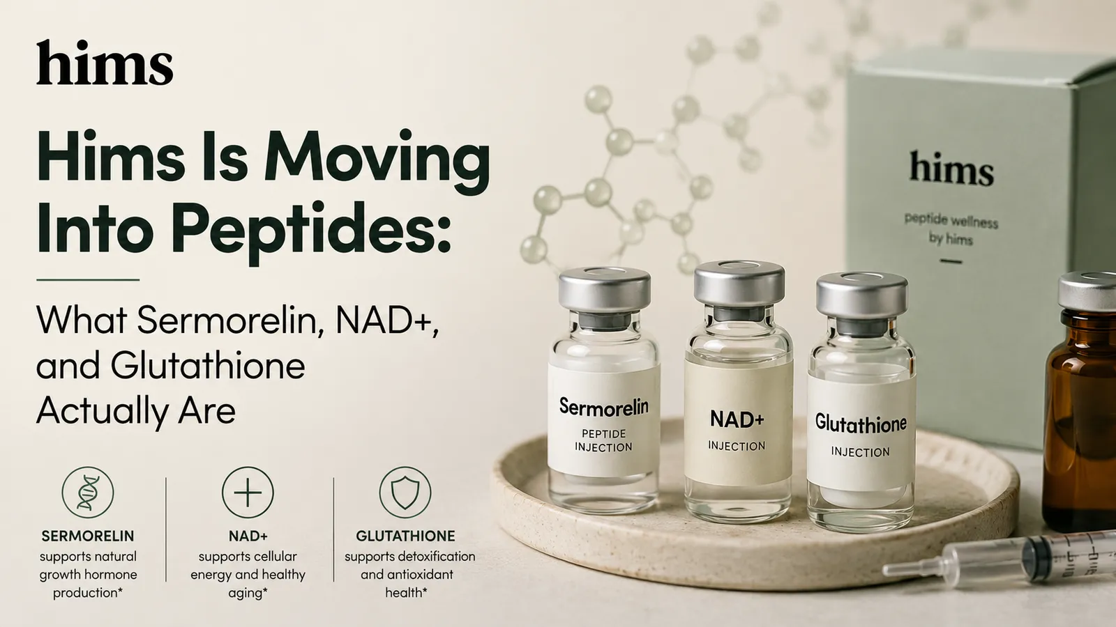 Hims Is Moving Into Peptides: What Sermorelin, NAD+, and Glutathione Actually Are