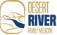 Desert River Family Medicine / Desert River Direct PLLC
