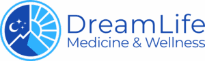 DreamLife Medicine & Wellness