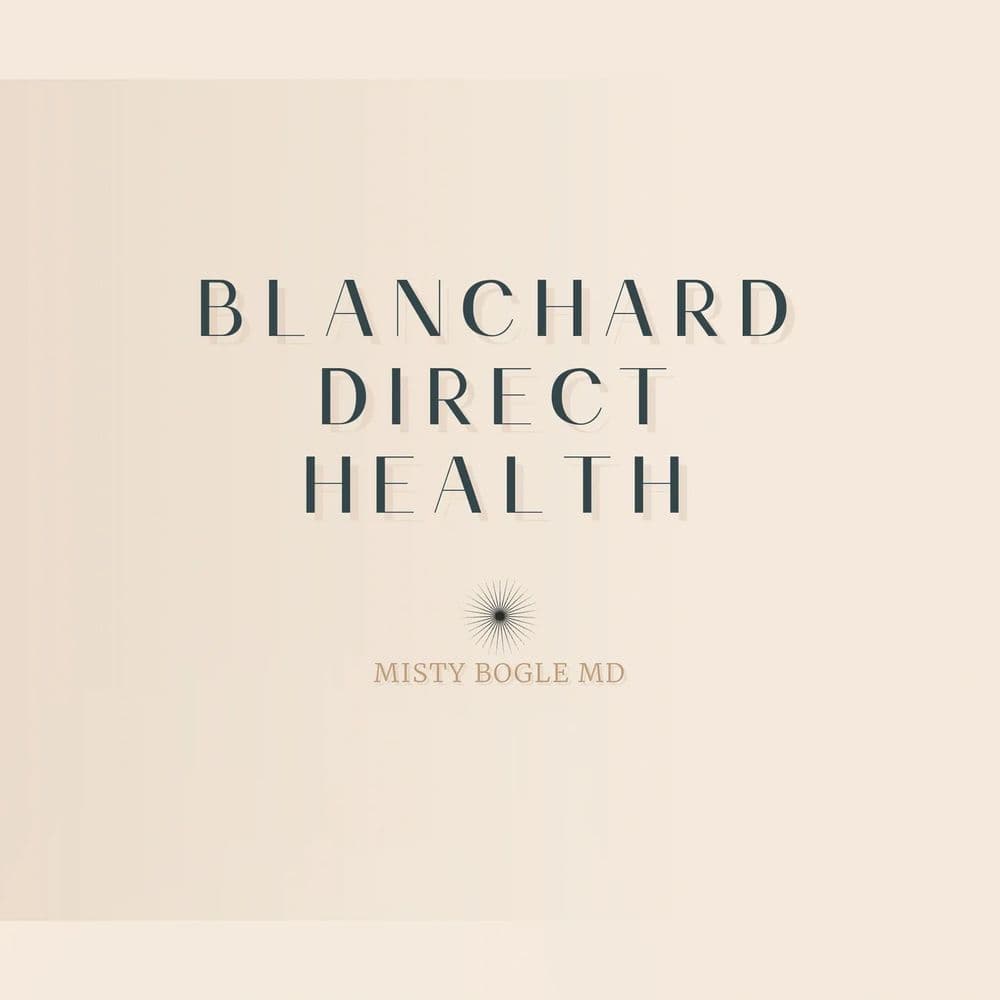 Blanchard Direct Health- Misty Bogle MD